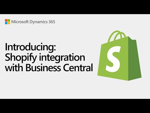Watch Shopify and Microsoft Dynamics 365 Business Central