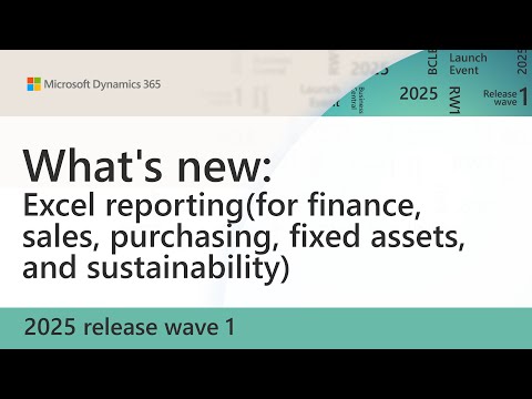 Watch Whats New in Reporting in Dynamics 365 Business Central