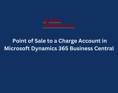 Point of Sale to a Charge Account in Microsoft Dynamics 365 Business Central 2