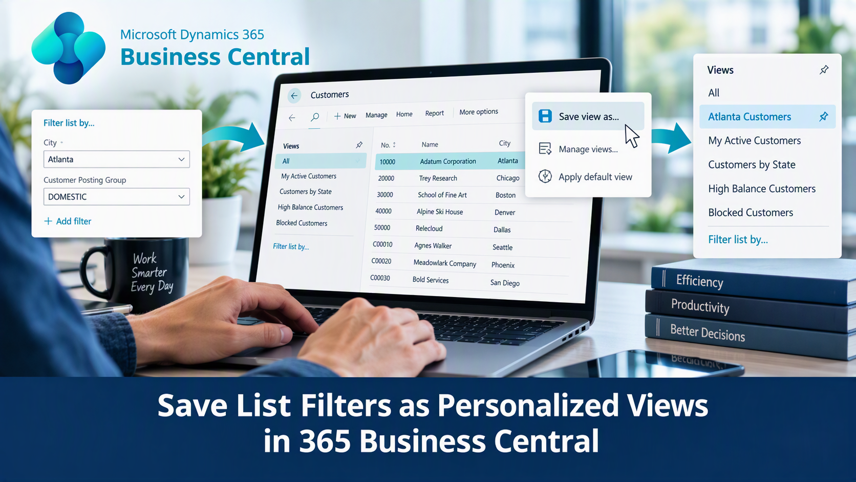Home 40 Save List Filters as Personalized Views in Business Central
